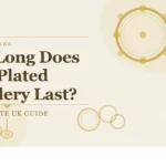 How Long Does Gold-Plated Jewellery Last?