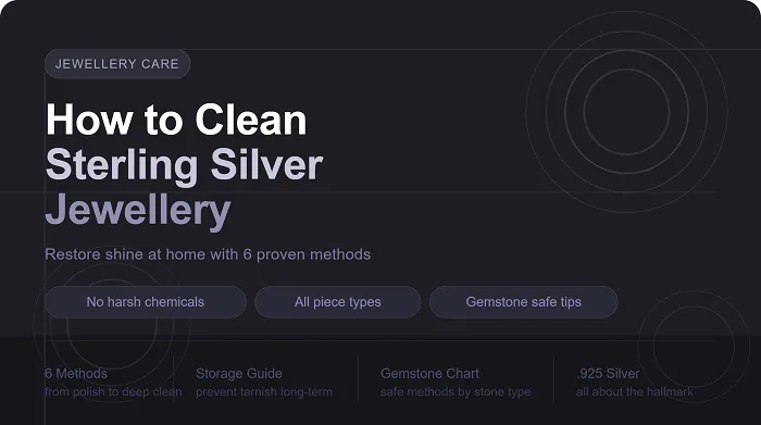 How to Clean Sterling Silver Jewellery